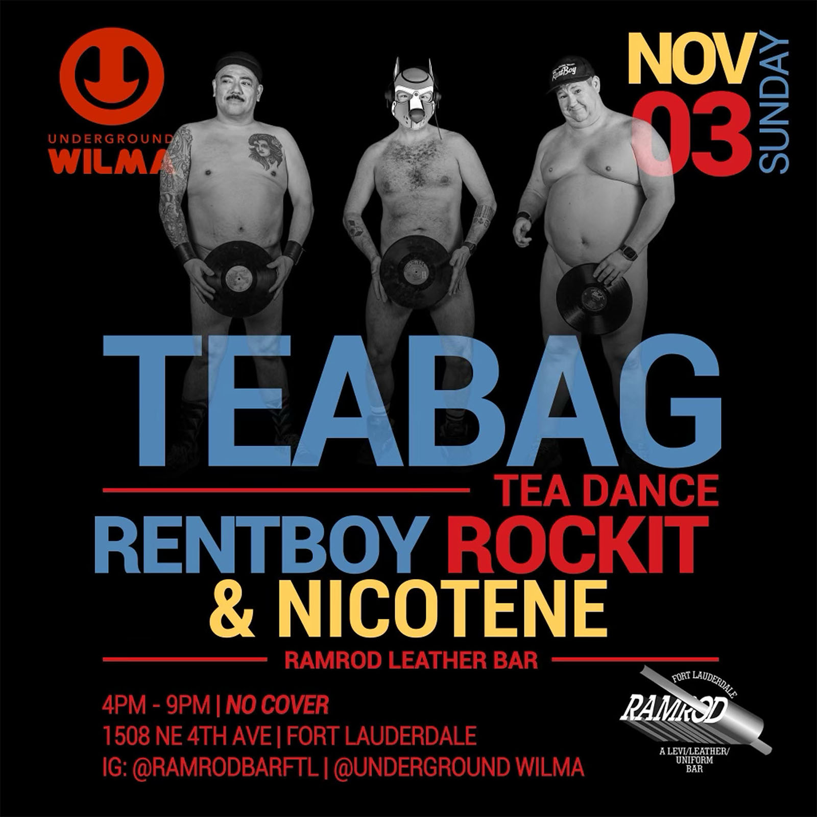 2024.11.03 Teabag Tea Dance at Ramrod with Music By Rentboy Rockit Nicotene