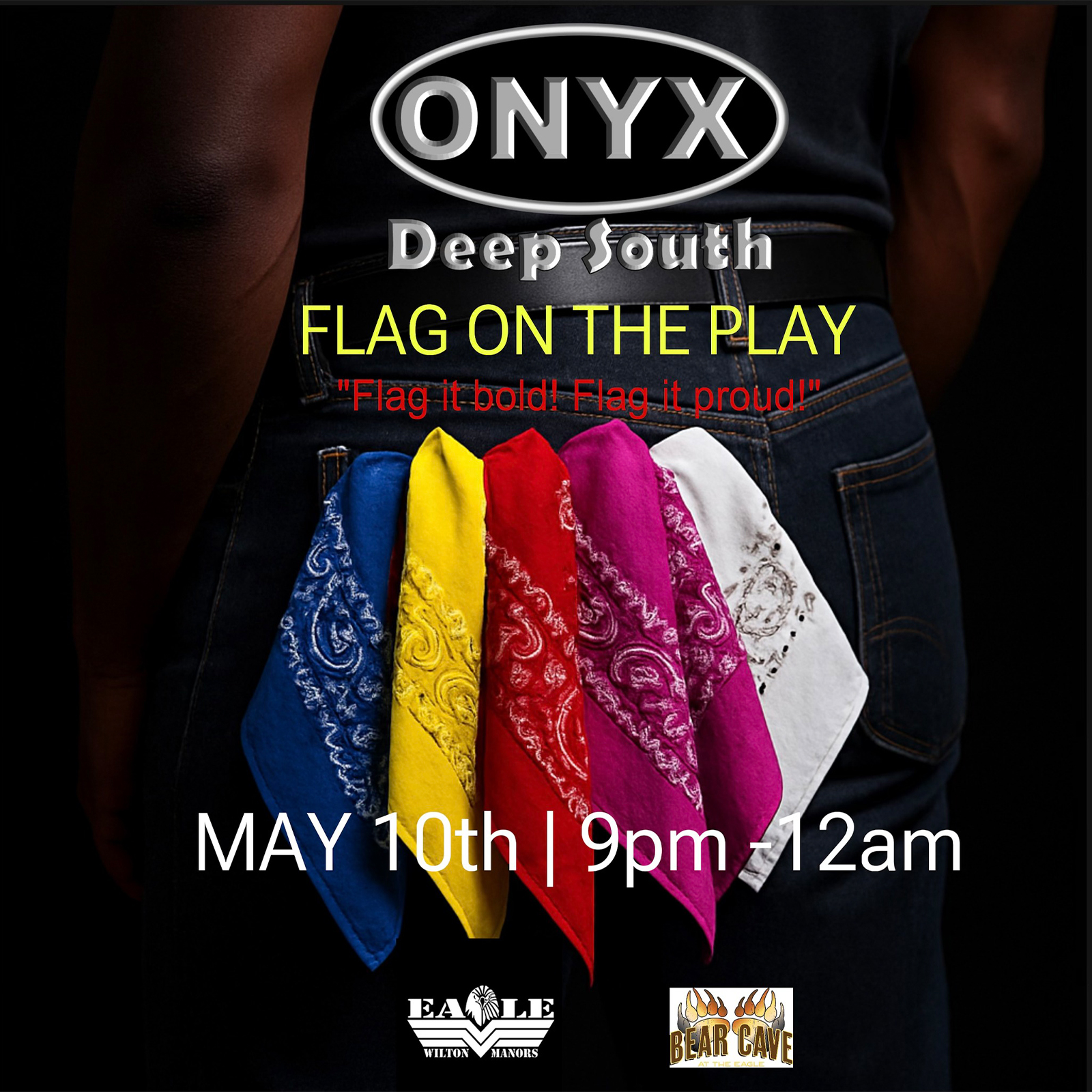 2025.05.10 ONYX Deep South Flag in the Play