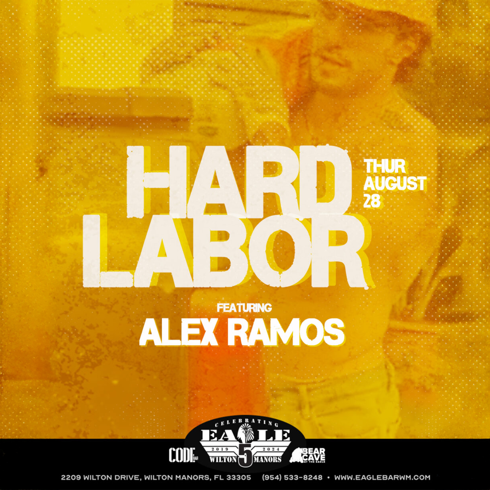 2025.08.28 Eagle Thursday Event Hard Labor Labor Day Weekend