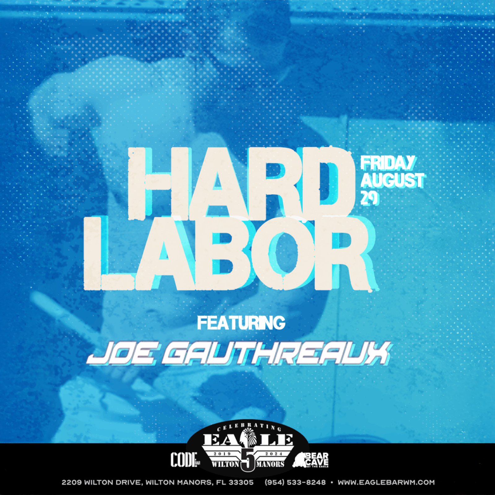 2025.08.29 Eagle Friday Event Hard Labor Labor Day Weekend
