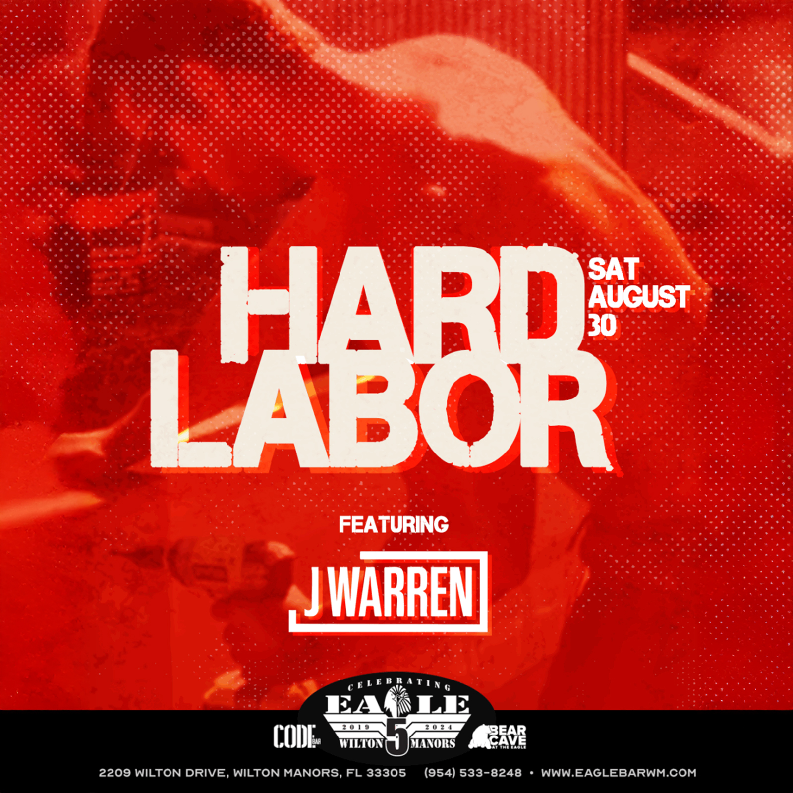 2025.08.30 Eagle Saturday Event Hard Labor Labor Day Weekend