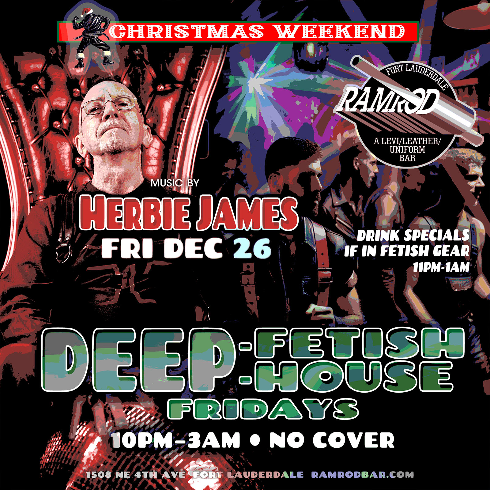 2025.12.26 Christmas Weekend Deep House Fetish Friday Ramrod Event