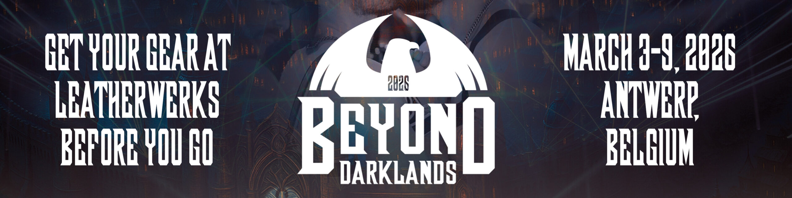2026.03.09 LeatherWerks and Darklands