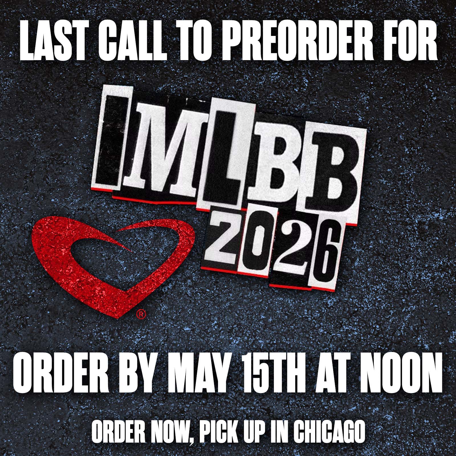 IML Preorder Graphic Last Call